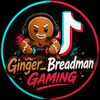 Ginger_BreadManGaming profile photo